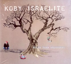 ISRAELITE KOBY :  BLUES FROM ELSEWHERE  (ASPHALT TANGO)

