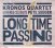 Kronos Quartet :  Long Time Passing - Kronos Quartet & Friends Celebrate Pete Seeger  (Smithsonian)