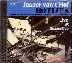 VAN'T HOF JASPER /  HOTLIPS :  LIVE AT QUASIMODO  (JARO)

