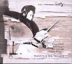 NTSHOKO MAKAYA :  MAKAYA & THE TSOTSIS  (ENJA)

mid-price - Heinz Sauer: sassofoni; Bob Degen: piano; Isla Eckinger: basso; Makaya Ntshoko: batteria. Tracklist: Ode To Tilman; Tetralogue; Bridges; Neged; Suspension; Santdec; Heboisma; Makaya's Song.