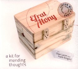 ALONY EFRAT :  A KIT FOR MENDING THOUGHTS  (ENJA)

