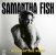 Fish Samantha :  Belle Of The West  (Ruf)