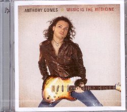 GOMES ANTHONY :  MUSIC IS THE MEDICINE  (RUF)

