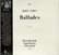 Zorn John :  Ballades  (Tzadik)