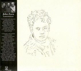 ZORN JOHN :  LAMENTATIONS  (TZADIK)

(Archival series  file under jazz) Bill Frisell, Julian Lage, Gyan Riley. Le ricche e seducenti composizioni di Zorn per il magico trio composto da Bill Frisell, Julian Lage e Gyan Riley sono alcune delle sue pi belle creazioni del XXI secolo, e questo settimo album della formazione  davvero il migliore finora. Un drammatico e colorito omaggio all'espressivo poeta gallese Dylan Thomas, Lamentations contiene quattro lunghi brani che sbocciano come fiori esotici: musica meravigliosa con un oscuro tocco filosofico. Questi maestri, tre dei pi grandi chitarristi al mondo, lavorano insieme con una profonda simbiosi, forgiando un universo sonoro orchestrale unico e diverso da qualsiasi altro. Musica straordinariamente bella che ti far pensare e sognare e che nutrir il tuo spirito.