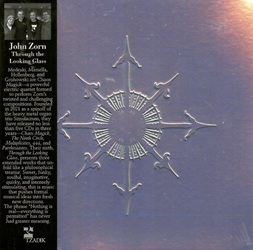 ZORN JOHN :  THROUGH THE LOOKING GLASS  (TZADIK)

Archival Series (file under jazz)  John Medeski, Brian Marsella, Matt Hollenberg, Kenny Grohowski. Chaos Magick, il potente quartetto elettrico formato per eseguire le composizioni contorte e impegnative di Zorn, torna con il nuovo album Through the Looking Glass. Nata nel 2021 come spin-off del trio di organi heavy metal Simulacrum, la formazione ha pubblicato non meno di cinque album in tre anni: Chaos Magick, The Ninth Circle, Multiplicities, 444 e Parrhesiastes. Il loro sesto, Through the Looking Glass, presenta tre opere estese che si sviluppano come un trattato filosofico. Dolce, funky, soul, fantasiosa, eccentrica e intensamente stimolante, questa  musica che spinge le forme musicali verso nuove direzioni. La frase Niente  reale, tutto  permesso non ha mai avuto unespressione cos appropriata.