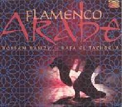 RAMZY HOSSAM :  FLAMENCO ARABE  (ARC)

La tradizione spagnola del flamenco andaluso miscelata ai pulsanti ritmi arabi d vita a coinvolgenti sonorit che spaziano tra fierezza e romanticismo: Flamenco Arabe  il frutto del riuscito incontro tra due grandi musicisti capaci di integrare eleganza e passione a ritmi mozzafiato. La chitarra di Rafa El Tachuela si sposa perfettamente ai ritmi infuocati dell'ambasciatore musicale dell'Egitto Hossam Ramzy, il sultano dello swing che ha suonato insieme a tutti i pi importanti musicisti contemporanei (da Peter Gabriel a Pino Daniele, da Chick Corea a Marc Almond, da Cheb Kaled ai Gypsy Kings, da Loreena McKennit a Luciano Pavarotti oltre a decine di altri numi tutelari della musica), creando un'atmosfera unica arricchita dagli intrecci del violino egiziano di Said Kamal e dei flauti arabi nay e kawala di Mohamed Naiem. Un imperdibile esotico best seller per il percussionista pi amato nel mondo.