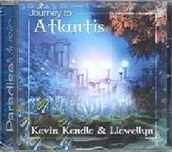 LLEWELLYN / KENDLE KEVIN :  JOURNEY TO ATLANTIS  (PARADISE)

