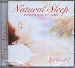 WOODALL JEFF :  NATURAL SLEEP - MUSIC AND GENTLE SEA SOUNDS  (PARADISE)

