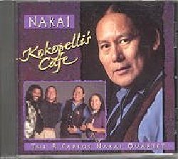 NAKAI R. CARLOS :  KOKOPELLI'S CAFE  (CANYON)

Kokopelli's Caf propone sonorit pi occidentali che si discostano dalla musica che ci ha abituato a conoscere il pi noto esponente della tradizione dei Nativi americani: quasi un jazz etnico con sax, tastiere, chitarra e l'indomito spirito dell'antico popolo a cui Nakai appartiene.