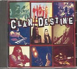CLAN/DESTINE :  CLAN/DESTINE  (CANYON)

Una miscela di reggae e melodie tradizionali dei nativi americani: congas, tastiere, tromba, basso, chitarra e varie percussioni.
