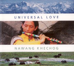 KHECHOG NAWANG :  UNIVERSAL LOVE  (SOUNDS TRUE)

Per 11 anni il flautista e compositore tibetano Nawang Khechog  stato monaco e per ulteriori 4 anni ha vissuto come eremita alle pendici dei monti hymalayani. Successivamente ha studiato la filosofia buddista e la meditazione con Sua Santit il Dalai Lama ed oggi riveste un ruolo importante nella cultura del proprio paese. Premiato con prestigiosi Grammy Awards, Nawang Khechog ha venduto milioni di dischi ed ha fatto conoscere all'occidente le splendide melodie mistiche della sua terra. In Universal Love Nawang Khechog invita l'ascoltatore a seguirlo in un pellegrinaggio musicale alla scoperta della compassione. L'album di casa Sounds True propone nove composizioni originali del flautista tibetano che fondono le antiche sonorit rituali del Tibet insieme alle tradizioni musicali di altri paesi del mondo, invocando nell'ascoltatore il potere energizzante dell'amore universale. Universal Love  un viaggio spirituale alla ricerca della forza spirituale insita nelle sacre melodie tibetane.