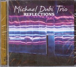 DUBI MICHAEL :  REFLECTIONS  (TCB - MONTREUX JAZZ)

