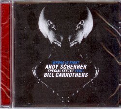 SCHERRER ANDY SPECIAL SEXTET :  WRONG IS RIGHT  (TCB - MONTREUX JAZZ)

