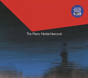 HANCOCK HERBIE :  THE PIANO (BLUE JAY OPAQUE VINYL)  (VINYL LOVERS)

�The Piano� del leggendario pianista jazz Herbie Hancock, � un delizioso omaggio allo strumento che ha definito la sua illustre carriera. Fin dal primo istante in cui la puntina tocca il solco, il virtuosismo di Hancock � evidente. Ogni nota � suonata con precisione e anima, mettendo in mostra il suo innegabile talento e la sua capacit� innovativa. Il vinile blu opaco aggiunge un tocco di nostalgia che richiama i classici dischi jazz dei decenni passati. Con una tracklist che comprende brani come �My Funny Valentine�, �On Green Dolphin Street�, �Harvest Time� e molti altri ancora, �The Piano� � la prova del talento e della creativit� intramontabili di Hancock e ci ricorda perch� � considerato uno dei pi� grandi pianisti di tutti i tempi.