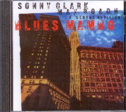 CLARK SONNY/ ROACH MAX / DUVIVIER GEORGE :  BLUES MAMBO  (WEST WIND)

