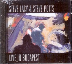 LACY STEVE / POTTS STEVE :  LIVE IN BUDAPEST 1987  (WEST WIND)

