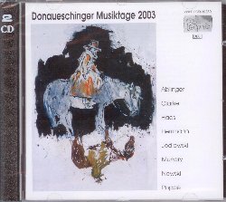 POPPE ENNO / HAAS GEORG FRIEDRICH / MUNDRY  ISABEL :  DONAUESCHINGER MUSIKTAGE 2003  (COL-LEGNO)

