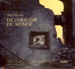 HYMAS TONY :  DE L'ORIGINE DU MONDE  (NATO)

Gustave Courbet dipinse L'Origine du Monde nel 1866. Forse il pi importante esponente del movimento realista francese del XIX secolo, Courbet  stato anche un grande sostenitore della Comune di Parigi, governo democratico-socialista che diresse Parigi dal 18 marzo al 28 maggio del 1871. Il compositore e pianista Tony Hymas, da sempre interessato alla pittura, si  lasciato ispirare dalla tela di Courbet e ha creato uno splendido album intitolato De l'Origine du Monde. L'opera di Hymas  molto pi di un disco: la musica  arricchita da citazioni di Courbet lette dalle attrici Nathalie Richard e Violeta Ferrer, da un testo di Charles Baudelaire cantato da Monica Brett Crowther, da una canzone scritta da Christian Tarting ed interpretata da Marie Thollot, nonch stralci di canzoni della Comune di Parigi e molto altro ancora. Un'orchestra di 23 musicisti si alterna con un piccolo ensemble composto dall'arpista Helene Breschand, dal fisarmonicista Janick Martin, dal violoncellista Didier Petit e da Hymas al pianoforte. De L'Origine du Monde  inoltre impreziosito da un sostanzioso libretto di 112 pagine contenente gli interessanti testi , in francese ed inglese, firmati da Manuel Jover, foto e fumetti da eccellenti artisti come  Benjamin Bouchet, Daniel Cacouault, Luce Carnellli, Stephane Courvoisier e molto altri ancora.