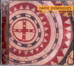 DOMINGUES DARIO :  UNDER THE TOTEMS - PART ONE  (WESTPARK)

