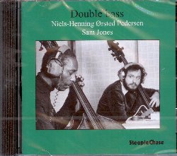 ORSTED PEDERSEN NIELS-HENNING / JONES SAM :  DOUBLE BASS  (STEEPLECHASE)

