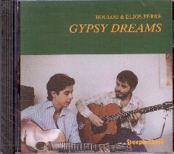FERRE' BOULOU & ELIOS :  GYPSY DREAMS  (STEEPLECHASE)

