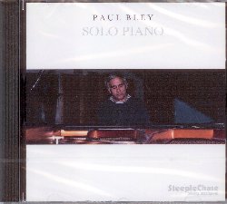 BLEY PAUL :  SOLO PIANO  (STEEPLECHASE)

