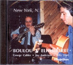 FERRE' BOULOU & ELIOS :  NEW YORK, N.Y.  (STEEPLECHASE)

