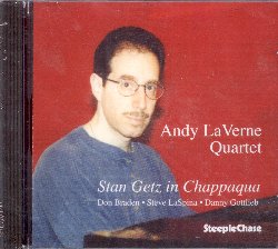 LAVERNE ANDY :  STAN GETZ IN CHAPPAQUA  (STEEPLECHASE)

