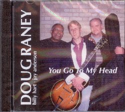 RANEY DOUG :  YOU GO TO MY HEAD  (STEEPLECHASE)

