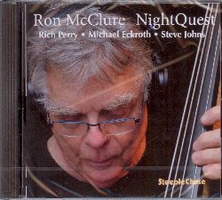 McCLURE RON :  NIGHTQUEST  (STEEPLECHASE)

Ancora molto attivo all'et di ottantuno anni, il bassista e compositore Ron McClure ha definito il quartetto con cui ha realizzato il suo ultimo disco, NightQuest, un dream team. Questa formazione da sogno, nata nel 1997,  composta da McClure ovviamente al basso, Rich Perry (sax tenore), Michael Eckroth (pianoforte) e Steve Johns (batteria). NightQuest, il primo disco del quartetto dopo il blocco imposto dalla pandemia, propone una tracklist composta da 6 originali di McClure e 3 di Eckroth. La musica  intima, intensa, mai banale e molto raffinata.