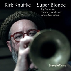 KNUFFKE KIRK :  SUPER BLONDE  (STEEPLECHASE)

Colorato, spiritoso, imprevedibile, creativo e pieno di swing: con queste parole il critico jazz Scott Yanow ha descritto il cornettista e compositore Knuffke. Insieme ai sublimi contrabbassisti Jay Anderson e Thommy Andersson, e al talentuoso batterista Adam Nussbaum, in Super blonde Knuffke ha creato una cassa di risonanza incredibilmente musicale. La tracklist  molto varia e comprende un originale del cornettista, Song of a Tree, oltre agli standards Willie the Weeper, Smile (Charlie Chaplin), Golden Earrings (Victor Young), African Flower (Duke Ellington), No Moon at All (Redd Evans e David Mann), Super Blonde (Sun Ra) e Heaven (David Byrne e Jerry Harrison). Il disco  proposto da Steeplechase in una preziosa versione audiofila in vinile 180 gr..