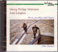 DUO DANICA :  TELEMANN/LANGLAIS: WORKS FOR OBOE AND ORGAN  (KONTRAPUNKT)


