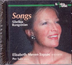 MEYER-TOPSOE ELISABETH :  SIBELIUS/RANGSTROM: SONGS  (KONTRAPUNKT)

