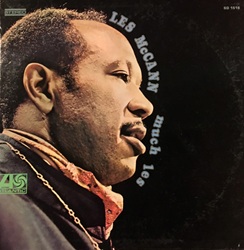 McCANN LES :  MUCH LES  (SPEAKERS CORNER)

(Atlantic 1516) Les McCann (p, voc); Leroy Vinnegar (b); Donald Dean (dr); Willie Bobo, Victor Pantoja (perc) & Streicher  Registrato tra luglio e novembre del 1968 negli studi della Rca e della Atlantic di New York da Adrian Barber. Insieme al sassofonista Eddie Harris, il pianista e cantante americano Les McCann  responsabile di uno degli album pi venduti nella storia del jazz, Swiss Movement (Atlantic SD-1537), il suo debutto con letichetta Atlantic. Nel 1968 usc Much Les che aggiunse nuove sfaccettature a ci che McCann sapeva fare meglio nei suoi primi anni: il suo sound di base fu esaltato da una sezione darchi e da un batterista latino. Il risultato  avvincente e da molti ritenuto un classico sottovalutato. McCann  solidamente supportato in tutti i brani dal suo trio dellepoca che comprendeva il bassista Leroy Vinnegar e il batterista Donald Dean, tuttavia  la sezione darchi a dominare laccompagnamento. Fortunatamente, Much Les non  affatto annegato nel kitsch sentimentale: gli archi sono sempre usati con gusto, per dare alla musica una base pi solida e per fare da contrappunto agli scarni assoli di McCann nelle ballate. Love For Sale di Cole Porter  trasformata da McCann in uno dei suoi caratteristici groove funky soul-jazz, mentre in Burnin Coal il pianista torna alle sue radici gospel alle quali aggiunge un ritmo semplice ma contagioso. La tracklist di Much Les  quindi estremamente variegata e i ricchi arrangiamenti servono a mettere in risalto, non a oscurare, la maestria del McCann Trio: questo  ci che rende Much Les unesperienza dascolto divertente da non perdere.