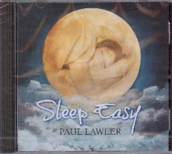 LAWLER PAUL :  SLEEP EASY  (NEW WORLD)

Sleep Easy, il nuovo album dell'apprezzato musicista Paul Lawler,  stato appositamente composto per aiutare l'ascoltatore ad addormentarsi pi facilmente. Con una strumentazione non invasiva e brani rilassanti in cui le melodie si intrecciano con dolci suoni naturali, Paul Lawler conduce delicatamente chi ascolta tra le braccia di Morfeo. Sia che lo si ascolti la sera quando si  gi a letto, prima di un riposino pomeridiano o anche per rilassarsi durante il lavoro, Sleep Easy  comunque in grado di facilitare il rilassamento, aiutando l'ascoltatore ad immergersi nella musica ed abbandonarsi piacevolmente ad un sonno profondo e riposante.