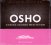 Osho Meditations :  Osho Chakra Sounds Meditation  (Osho Foundation)