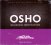 Osho Meditations :  Osho Devavani Meditation  (Osho Foundation)
