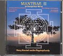MARSHALL HENRY :  MANTRAS II  (OREADE)

Follow-up del grande successo Mantras, questo secondo volume presenta otto potenti mantra cantati da Henry Marshall insieme al suo coro.