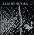 Sun Ra :  Jazz By Sun Ra Vol. 2  (Sam Records)