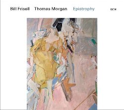 FRISELL BILL :  EPISTROPHY  (ECM)

