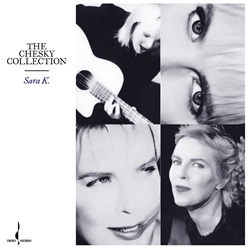 SARA K. :  THE CHESKY COLLECTION  (EVOLUTION MUSIC)

Nata e cresciuta a Dallas, in Texas, Sara Katherine Wooldridge, meglio nota come Sara K.,  una cantautrice e chitarrista americana dotata di un talento straordinario: ha infatti il raro dono di catturare emotivamente lascoltatore con il suo carisma spontaneo ed intenso a cui difficilmente si pu resistere. Con uno stile caldo e personale che unisce folk, pop, jazz, blues, scat ed un tocco di avanguardia, la cantautrice del New Mexico attraversa molti confini musicali. The Chesky Collection, proposto dalla nipponica Evolution Music in vinile 180 gr.,  una raccolta che abbraccia gli anni in cui Sara K. ha registrato per la famosa etichetta Chesky Records. La cantautrice del New Mexico reinterpreta con il suo inimitabile stile soul classici come Vincent di Don McLean e The Whipping Post degli Allman Brothers oltre ad alcuni suoi originali.