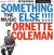 Coleman Ornette :  Something Else!!!!  (Second Records)