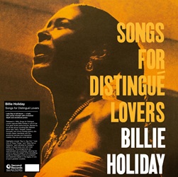 HOLIDAY BILLIE :  SONGS FOR DISTIGUE LOVERS  (SECOND RECORDS)

Pubblicato nel 1958, Songs for Distingue Lovers cattura Billie Holiday (1915-1959) in una delle sue ultime grandi performance in studio. Accompagnata da un gruppo stellare che include Ben Webster (sax tenore), Harry Sweets Edison (tromba) e Jimmy Rowles (pianoforte), Holiday rivisita standard classici con la crudezza emotiva e la maestria interpretativa che solo lei sapeva offrire. Tra i brani pi significativi della tracklist ci sono Day In, Day Out, Just One of Those Things e Stars Fell on Alabama, ognuno sublimato dalla capacit di Holiday di infondere in ogni testo unesperienza vissuta. Gli arrangiamenti sono sofisticati ma essenziali, permettendo alla sua voce di reggere il peso della narrazione. Songs for Distingue Lovers  un capitolo toccante ed essenziale nelleredit di una delle pi grandi cantanti jazz di sempre.